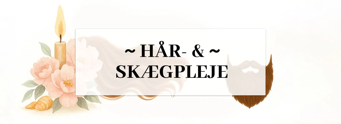 Hår & Skæg Pleje