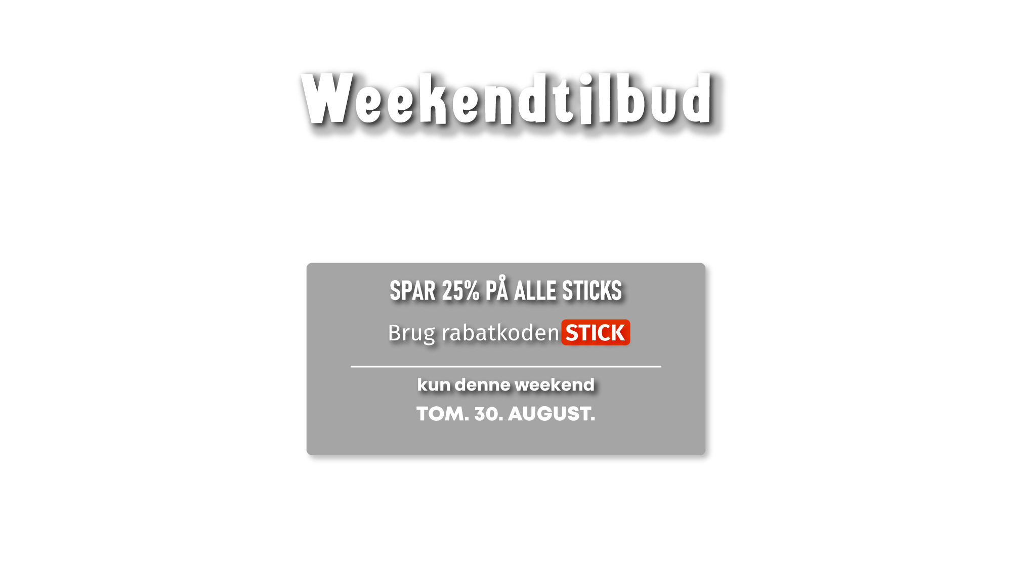 weekend sale white sticks 1 1